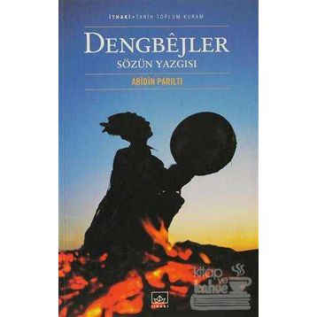 Dengbejler Sözün Yazgısı - Abidin Parıltı