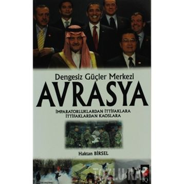 DENGESIZ GÜÇLER MERKEZI AVRASYA - HAKAN BIRSEL