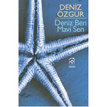 Deniz Ben Mavi Sen - Özgür Deniz