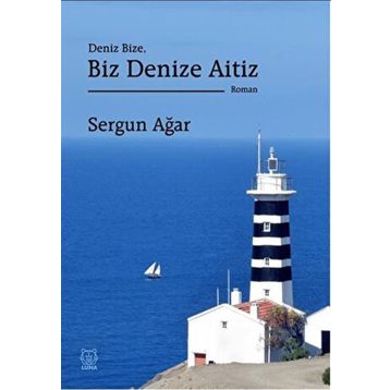 Deniz Bize Biz Denize Aitiz - Sergun Ağar