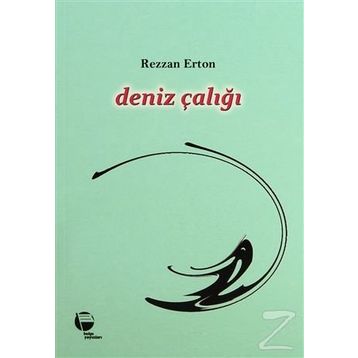 DENIZ ÇALIĞI - REZZAN ERTON