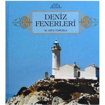 DENIZ FENERLERI - M. VEFA TOROSLU