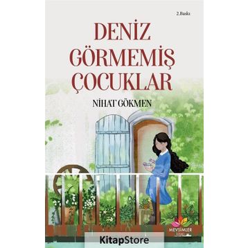 Deniz Görmemiş Çocuklar - Nihat Gökmen