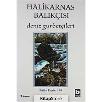 Deniz Gurbetçileri - Halikarnas Balıkçısı