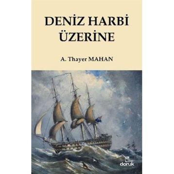 DENIZ HARBI ÜZERINE - ALFRED THAYER MAHAN