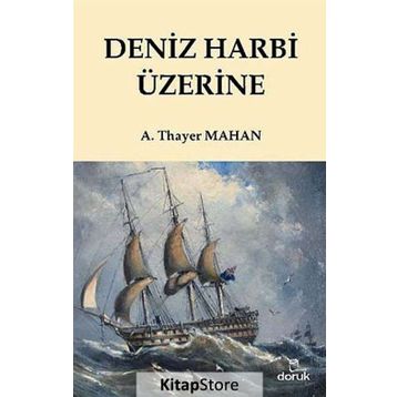 DENIZ HARBI ÜZERINE - ALFRED THAYER MAHAN