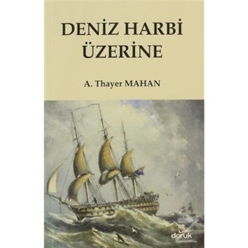 DENIZ HARBI ÜZERINE - ALFRED THAYER MAHAN