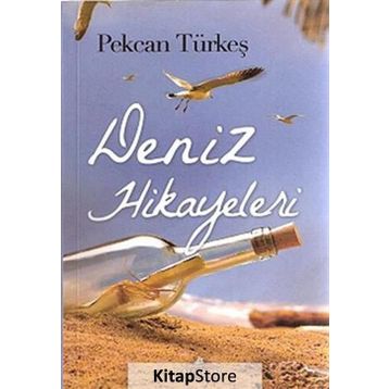 Deniz Hikayeleri - Pekcan Türkeş