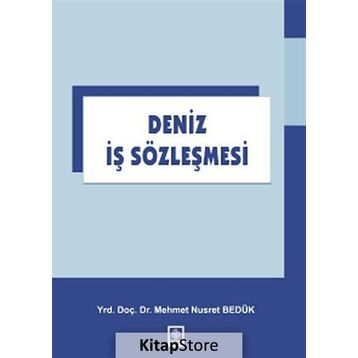 Deniz Iş Sözleşmesi - Mehmet Nusret Bedük