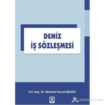 Deniz Iş Sözleşmesi - Mehmet Nusret Bedük