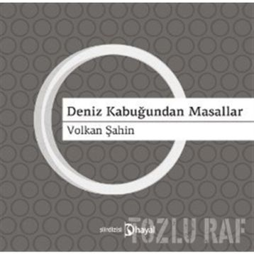 DENIZ KABUĞUNDAN MASALLAR - GENEL
