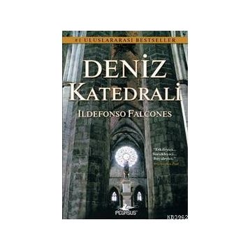 DENIZ KATEDRALI - ILDEFONSO FALCONES