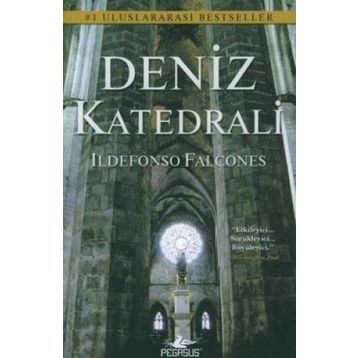 DENIZ KATEDRALI - ILDEFONSO FALCONES