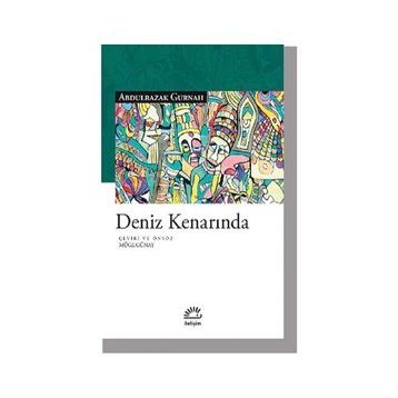 Deniz Kenarında - Abdulrazak Gurnah
