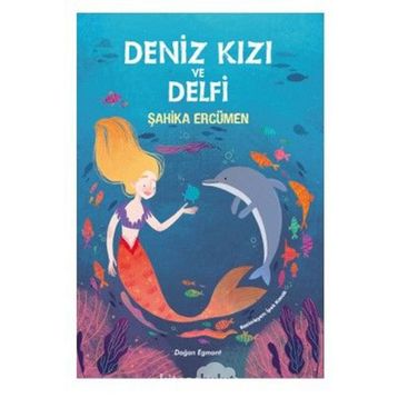 Deniz Kızı ve Delfi - Şahika Ercümen