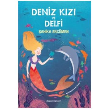 Deniz Kızı ve Delfi - Şahika Ercümen