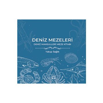 Deniz Mezeleri - Yakup Sağlık