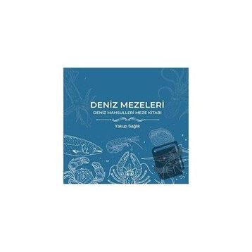 Deniz Mezeleri - Yakup Sağlık