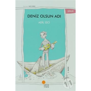 Deniz Olsun Adı - Adil İzci