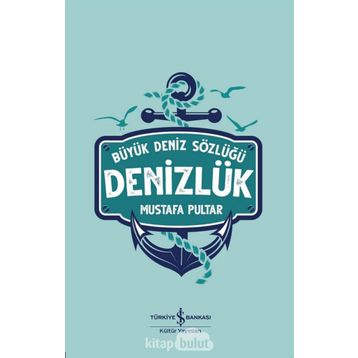DENIZ SÖZLÜĞÜ - MUSTAFA PULTAR