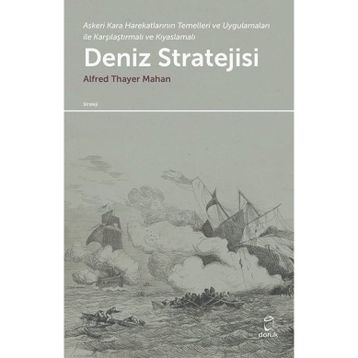 Deniz Stratejisi - Alfred Thayer Mahan