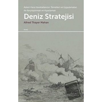 Deniz Stratejisi - Alfred Thayer Mahan