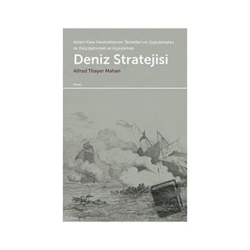 Deniz Stratejisi - Alfred Thayer Mahan