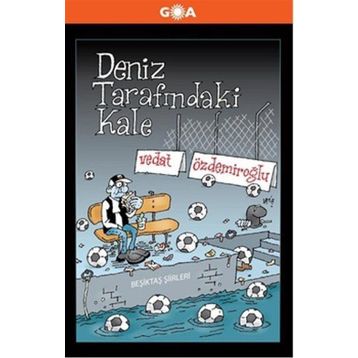 Deniz Tarafındaki Kale - Vedat Özdemiroğlu
