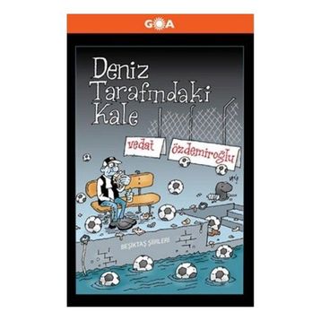 Deniz Tarafındaki Kale - Vedat Özdemiroğlu