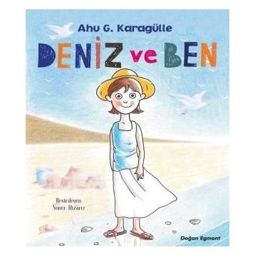 Deniz ve Ben - Ahu Karagülle