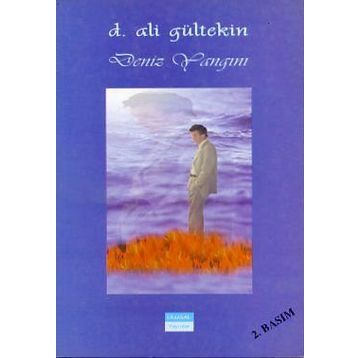 DENIZ YANGINI - D. ALI GÜLTEKİN