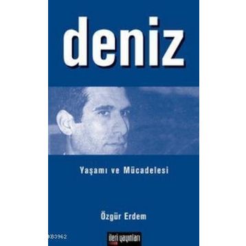 DENIZ YAŞAMI VE MÜCADELESİ - ÖZGÜR ERDEM