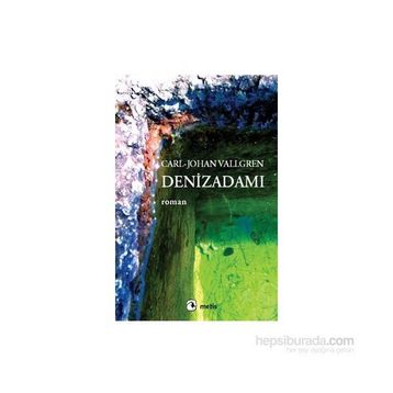 Denizadamı - Carl-Johan Vallgren