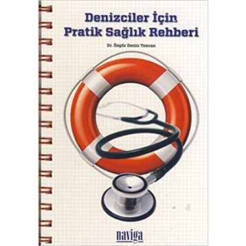 DENIZCILER İÇIN PRATIK SAĞLIK REHBERI - ÖZGÜR DENIZ TEZCAN