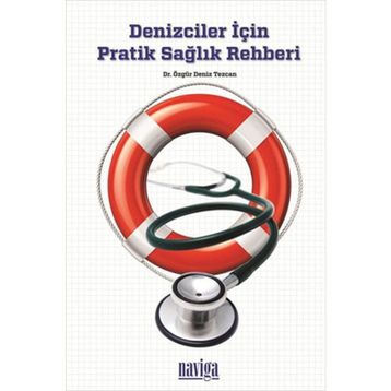 DENIZCILER İÇIN PRATIK SAĞLIK REHBERI - ÖZGÜR DENIZ TEZCAN