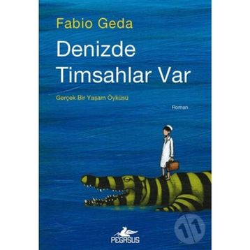 Denizde Timsahlar Var - Fabio Geda