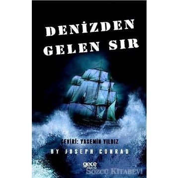 Denizden Gelen Sır - Joseph Conrad