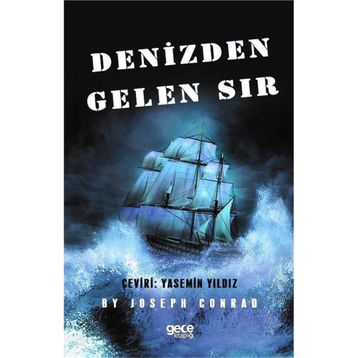 Denizden Gelen Sır - Joseph Conrad