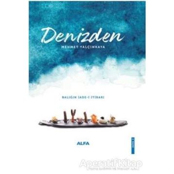 Denizden - Mehmet Yalçınkaya