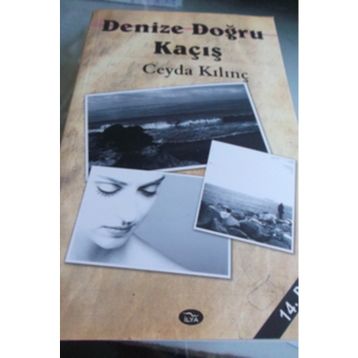 DENIZE DOĞRU - CEYDA KILINÇ