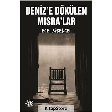 Denize Dökülen Mısralar - Ece Birengel