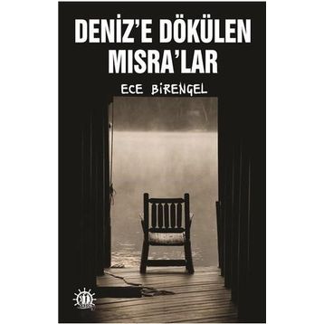 Denize Dökülen Mısralar - Ece Birengel