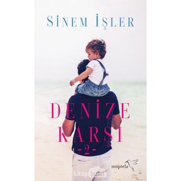 Denize Karşı - Sinem İşler