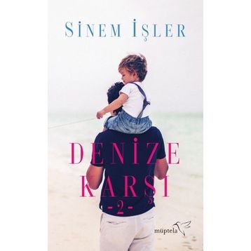 Denize Karşı - Sinem İşler