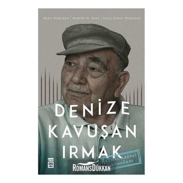 Denize Kavuşan Irmak - Akile Zorlu Durukan