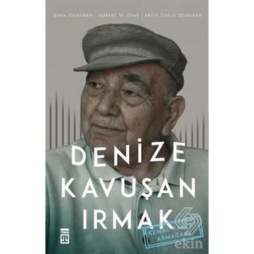 Denize Kavuşan Irmak - Akile Zorlu Durukan