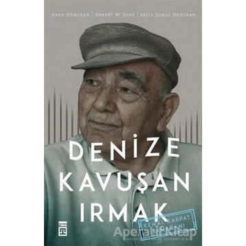 Denize Kavuşan Irmak - Akile Zorlu Durukan