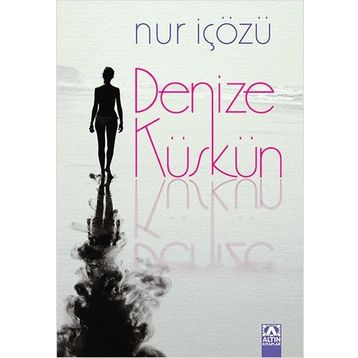 Denize Küskün - Nur İçözü
