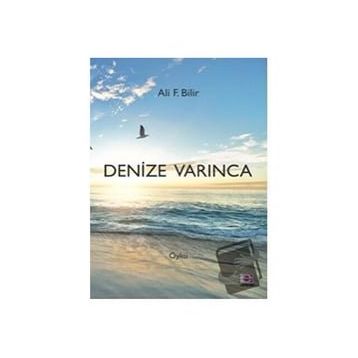 Denize Varınca - Ali F. Bilir