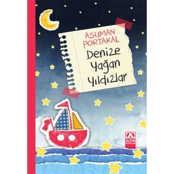 Denize Yağan Yıldızlar - Asuman Portakal